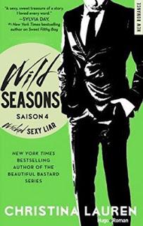 Wild season, tome 4 : Wicked sexy liar de Christina Lauren