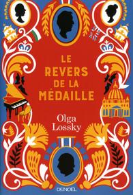 Le revers de la médaille d'Olga Lossky Le revers de la médaille d'Olga Lossky