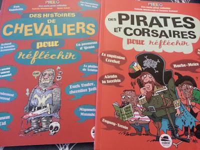 Des histoires de chevaliers - Des pirates et corsaires (- pour réfléchir)