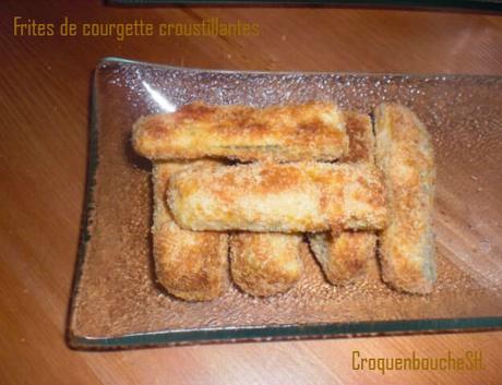 FRITES DE COURGETTES AU PARMESAN Frites de courgettes au parmesan