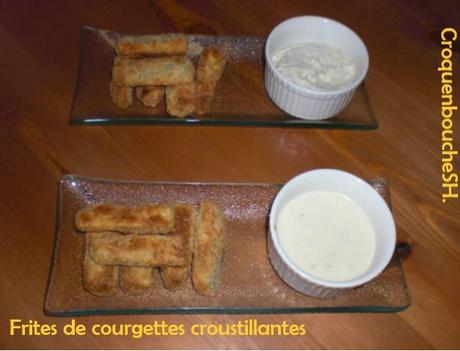 FRITES DE COURGETTES AU PARMESAN Frites de courgettes au parmesan