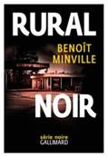Benoit Minville : Rural noir 0.jpg