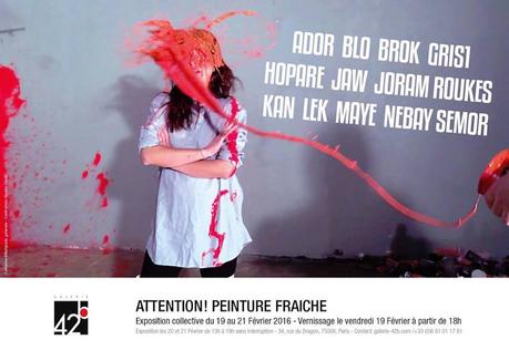 « Attention, peinture fraîche » avec la galerie 42b « Attention, peinture fraîche » avec la galerie 42b