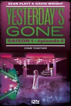 In My Mailbox #27 Couverture de Yesterday's gone, Saison 1 - Épisode 4 : Come together