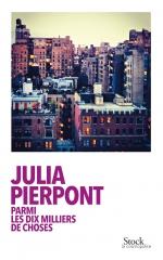 Parmi les dix milliers de choses – Julia Pierpont