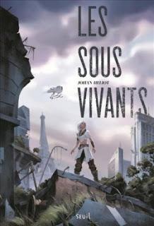 Les sous-vivants de Johan Heliot Les sous-vivants de Johan Heliot