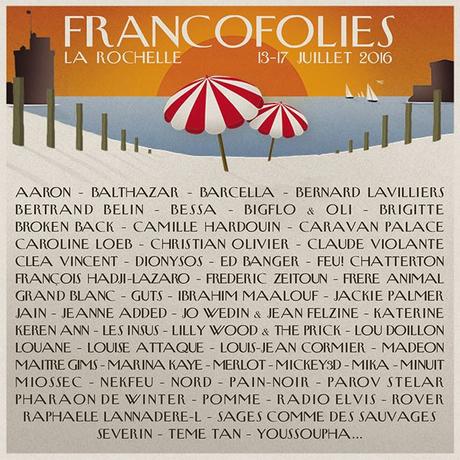 Francofolies 2016 : toute la programmation annoncée Francofolies 2016 : toute la programmation annoncée