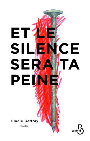 Chronique roman : Et le silence sera ta peine et-le-silence-sera-ta-peine-cover