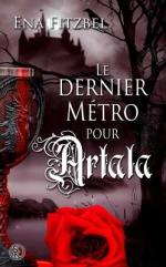 Ma Pal en Février 2016 le-dernier-metro-pour-artala-