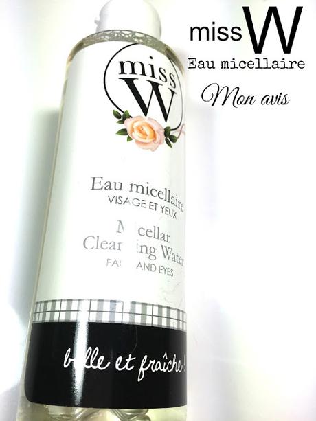 Mon avis sur l'eau micellaire Miss W