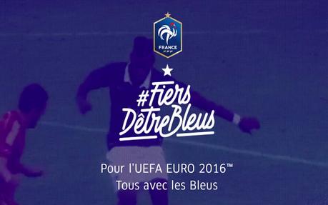 J-100 avant l’Euro 2016 : la FFF lance « Fiers d’être Bleus »