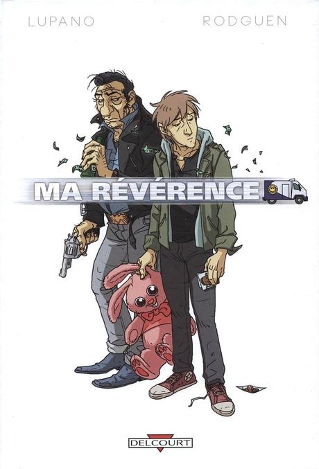 Ma révérence - Wilfried Lupano & Rodguen