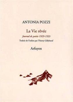 Antonia Pozzi, La Vie rêvée par Angèle Paoli