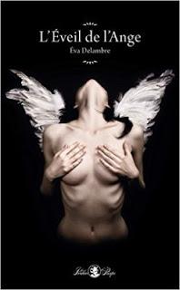 L'éveil de l'Ange d'Eva Delambre L'éveil de l'Ange d'Eva Delambre
