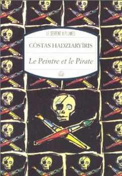 Le Peintre et le Pirate de Còstas Hadziaryìris