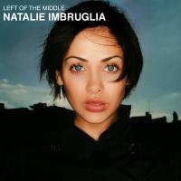 Natalie Imbruglia {Left Of The Middle}