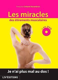 Les miracles des étirements musculaires de Françoise Cottarel-Kerambrun