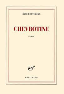 CHEVROTINE, Éric Fottorino (2014) Dans mon inconscient dé...