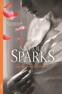 Chemins croisés / Le plus beau des chemins - Nicholas Sparks