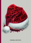 Des bulles et des mots à 6 ans déjà ! C_Le-jour-ou-les-zombies-ont-devore-le-Pere-Nol_6079