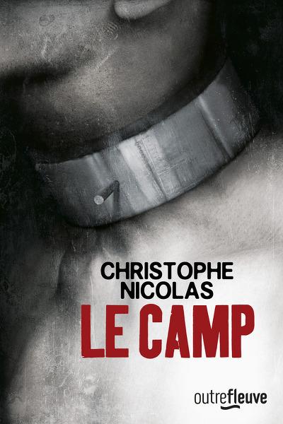 Chronique Roman : Le Camp le-camp-cover