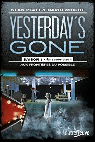 Yesterday's Gone - Saison 1 - Episodes 3 & 4