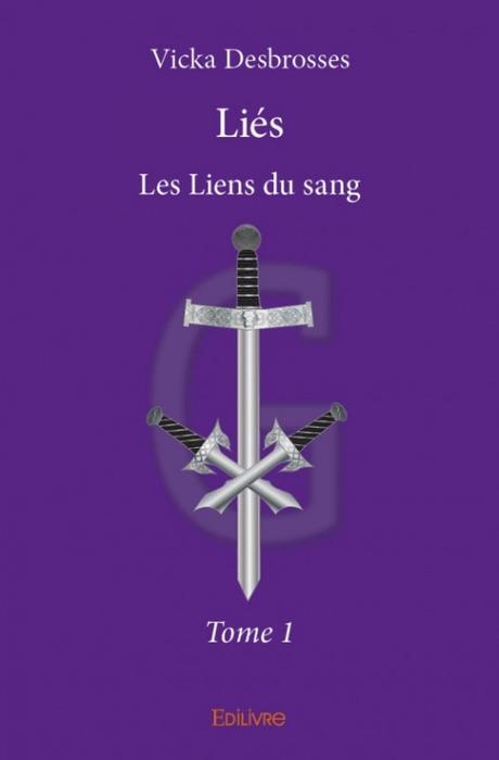 C'est Lundi, que lisez-vous ? #97 Couverture Liés, tome 1 : Les Liens du Sang