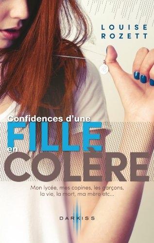 Une Lettre pour Un Auteur, session 29: Chroniques Couverture Confidences, tome 1 : Confidences d'une fille en colère
