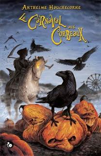 Le carnaval aux corbeaux, tome 1 : Le Nibelung d'Anthelme Hauchecorne
