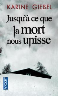 Jusqu'à ce que la mort nous unisse de Karine Giebel Image and video hosting by TinyPic