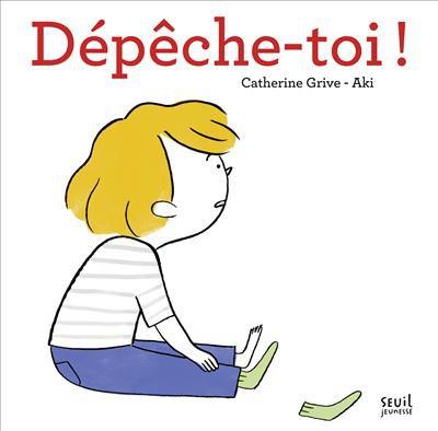 Bilan du mois de Mars Dépêche-toi ! - Catherine Grive, Aki