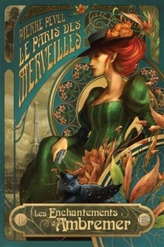 Bilan du mois de Mars Couverture Les Enchantements d'Ambremer / Le Paris des Merveilles, tome 1