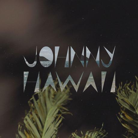 Johnny Hawaii l’interview