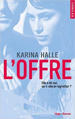 A vos agendas : L'offre de Karina Halle sortira en juin chez Hugo New Romance