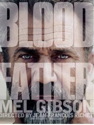 [Trailer] Blood Father : Jean-François Richet dirige Mel Gibson