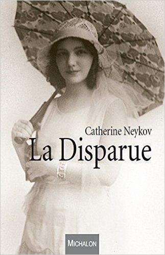 « La disparue », Catherine Neykov, Michalon 51mU-DP6z3L._SX321_BO1,204,203,200_