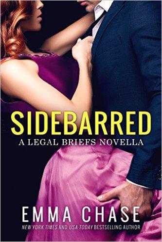 A vos agendas : Retrouvez Jake et Chelsea dans Sidebarred , une novella de la saga The Legal Briefs d'Emma Chase
