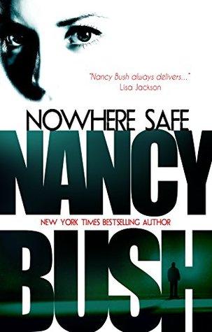 Nowhere T.3 : En Premières Lignes - Nancy Bush