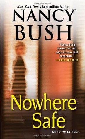 Nowhere T.3 : En Premières Lignes - Nancy Bush