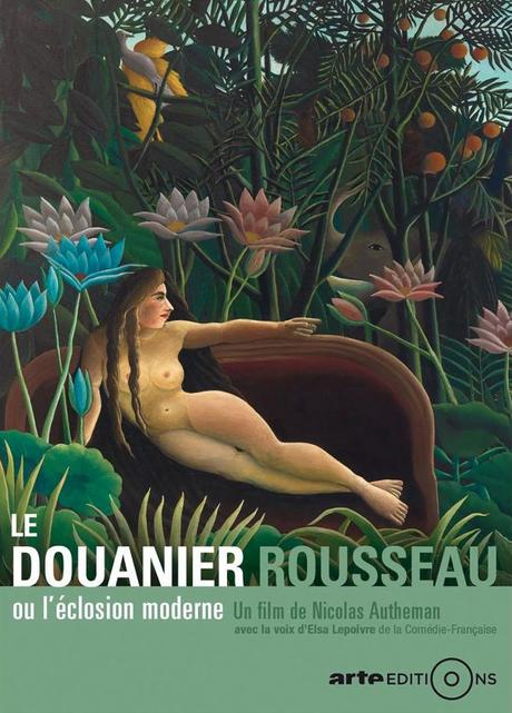 [DVD] Le Douanier Rousseau ou l’éclosion moderne : les loisirs sacrés de la lumière réelle