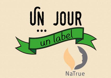 Un jour, un label : NaTrue Un jour, un label : NaTrue