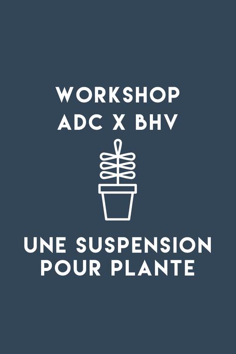 Le Mois du DIY au BHV Marais Le mois du DIY au BHV Marais, les ateliers créatifs d'ADC