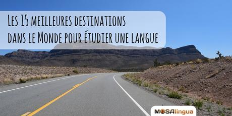 Les 15 meilleures destinations dans le Monde pour étudier une langue FR - 15 BEST PLACES TO LEARN LANGUAGE