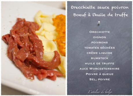 Orecchiette (pâte italienne) sauce poivrons et tartare de boeuf à l’huile de truffe Orecchiette & tartare de boeuf à l'huile de truffe 2