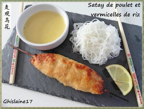 Satay de poulet et vermicelles de riz Satay de poulet et vermicelles de riz