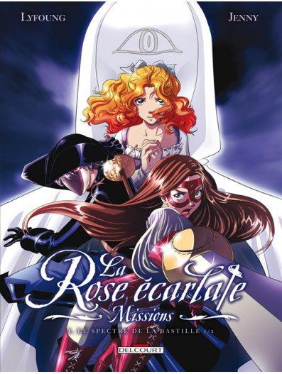 Bilan du mois d'Avril Rose écarlate - Missions 01. Le spectre de la Bastille