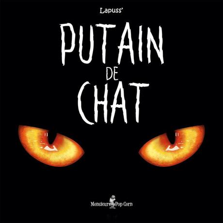 « Putain de Chat ». La vérité sur les chats enfin révélée PutainDeChat0