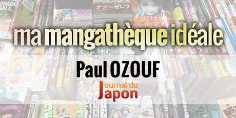 Ma Mangathèque Idéale : Paul OZOUF (Journal du Japon)