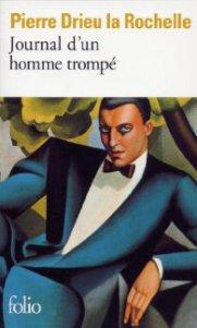 JOURNAL D’UN HOMME TROMPÉ, Pierre Drieu la Rochelle (1934...