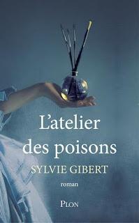 L'atelier des poisons de Sylvie Gibert